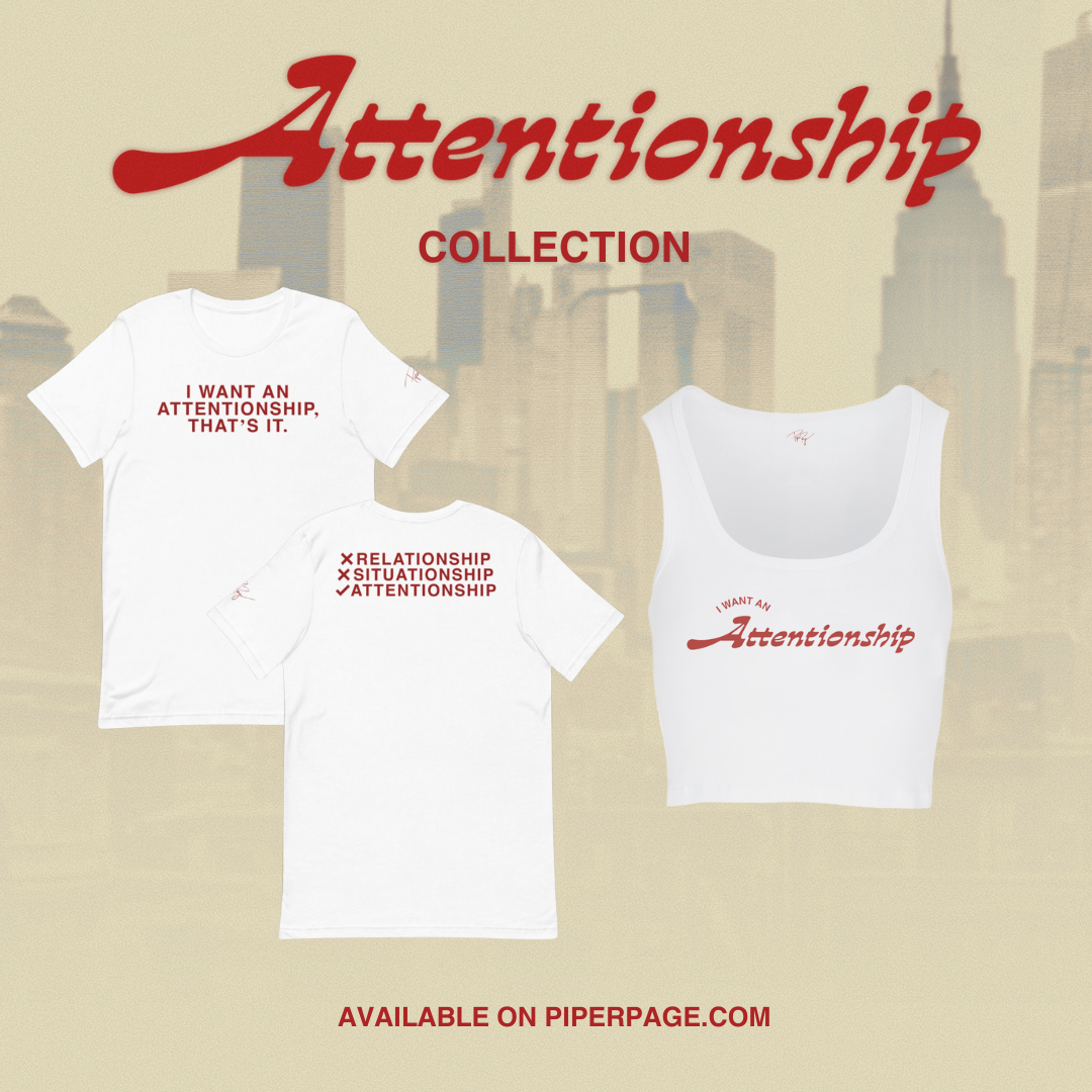 The "Attentionship" Collection